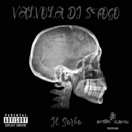 Valvola Di Sfogo ft. Il SoRbO | Boomplay Music