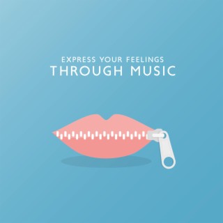 Express Your Feelings Through Music: Beautiful Jazz Instrumental Selection