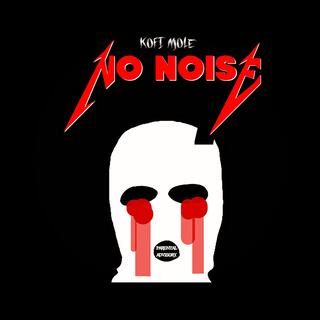 No Noise lyrics | Boomplay Music