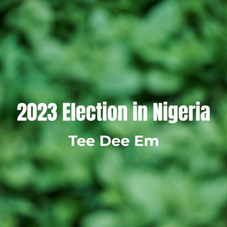 2023 Election in Nigeria