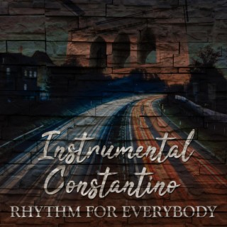 Instrumental Constantino