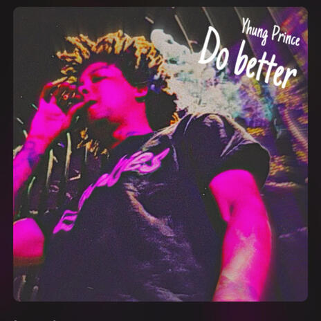 Do better | Boomplay Music