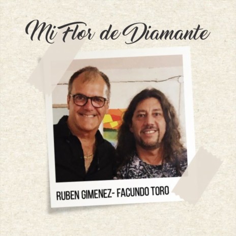 Mi Flor de Diamante ft. Facundo Toro | Boomplay Music