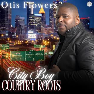 City Boy Country Roots