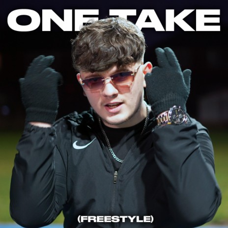 One Take (Freestyle) | Boomplay Music