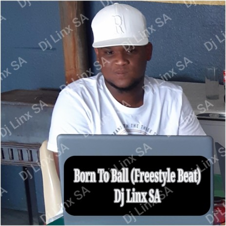 Born to Ball (Freestyle Beat) | Boomplay Music