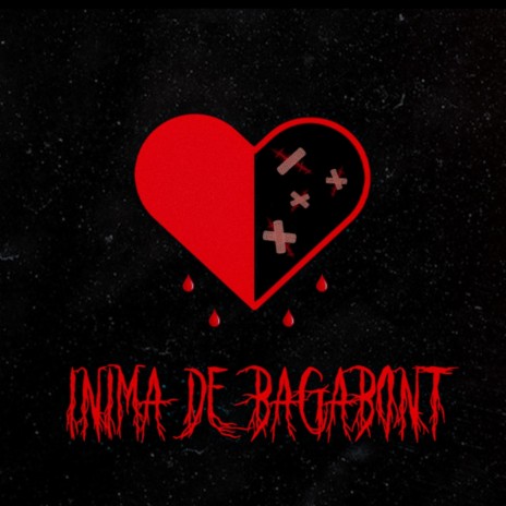 Inima de Bagabont | Boomplay Music