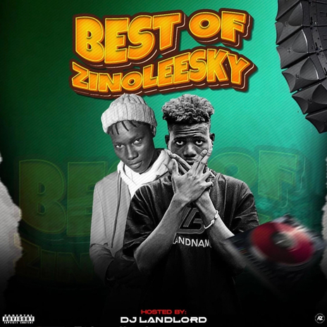 BEST OF ZINOLESKY 2024 | Boomplay Music