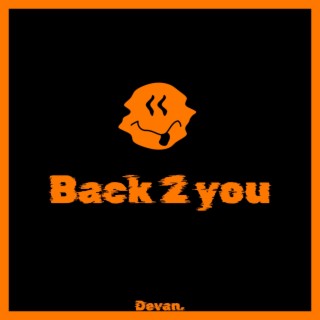 Back 2 You