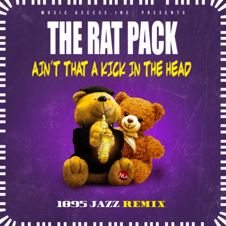 Ain't That a Kick in the Head (1895 Jazz Remix) ft. The Rat Pack