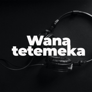 Wanatetemeka