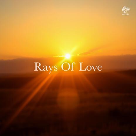 Rays Of Love ft. Nightmist Beats | Boomplay Music