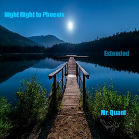 Night Flght To Phoenix (Extended version)