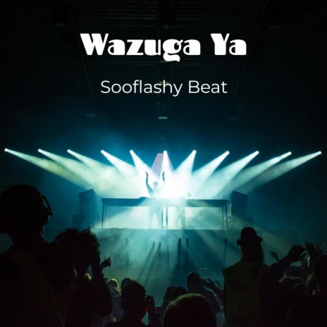 Wezuga Ya ft. Waga G | Boomplay Music