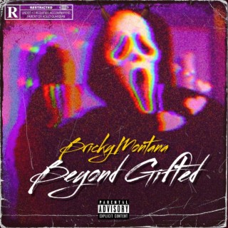 Beyond Gifted lyrics | Boomplay Music