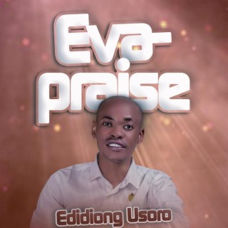 Eva-Praise