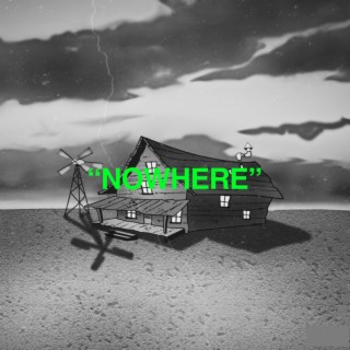 Nowhere