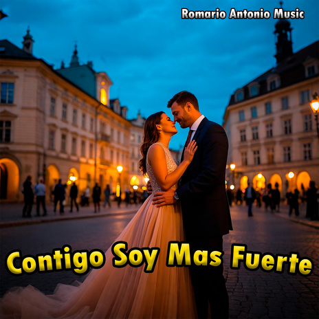 Contigo Soy Mas Fuerte | Boomplay Music