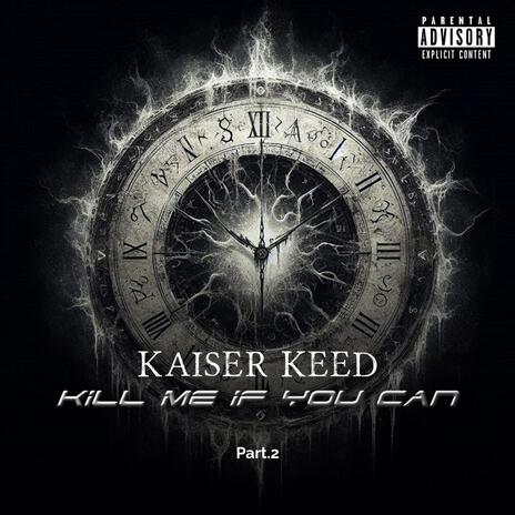 Kill me if you can (Part.2) | Boomplay Music