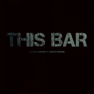 This Bar (feat. Wesley Morgan)