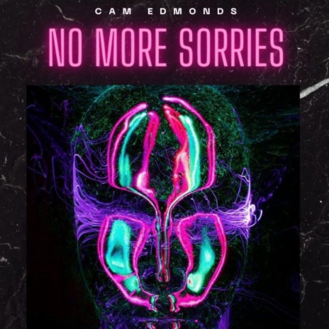 No More Sorries | Boomplay Music