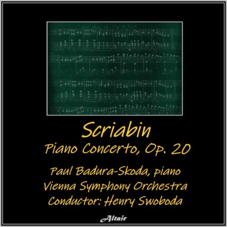 Piano Concerto in F-Sharp Minor, Op. 20: III. Allegro Moderato ft. Vienna Symphony Orchestra