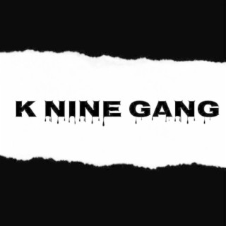 K NINE GANG