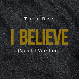I Believe (Special Version)