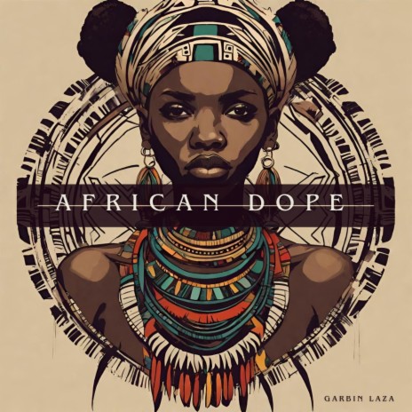 African Dope | Boomplay Music