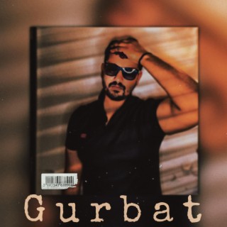 Gurbat lyrics | Boomplay Music