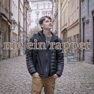 Nie ein Rapper