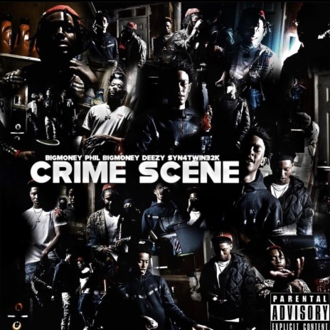 Crime Scene ft. Bigmoney Deezy & Syn4twindaydayy | Boomplay Music