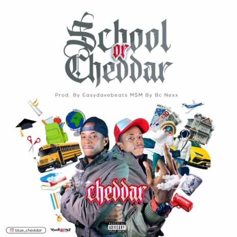 School Or Cheddar | Boomplay Music