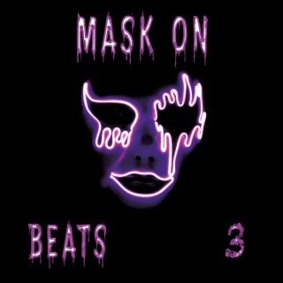 Mask on Beats 3 (Instrumental)