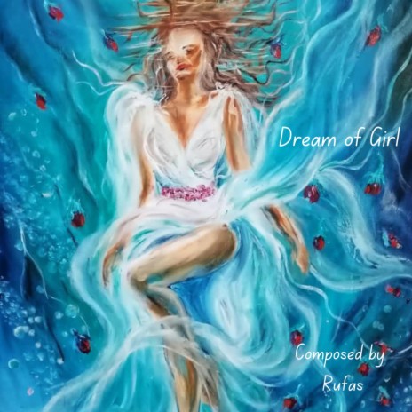 Dream of Girl | Boomplay Music