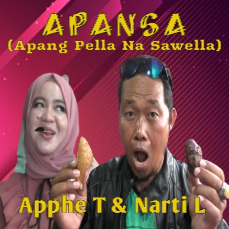 Apansa (apang pella na sawella) ft. Narti Lestari | Boomplay Music