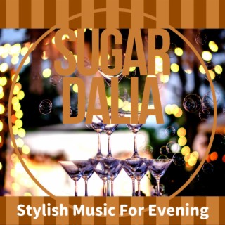 Stylish Music for Evening