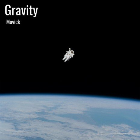 Mavick - Gravity | Boomplay Music