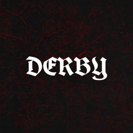 DERBY | Boomplay Music