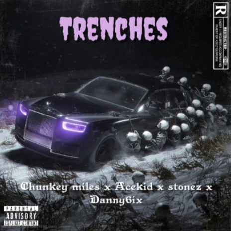 Trenches ft. Stonez, Danny6ix & Acekid | Boomplay Music