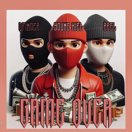 Game Over ft. Young Kiell & Ábel | Boomplay Music