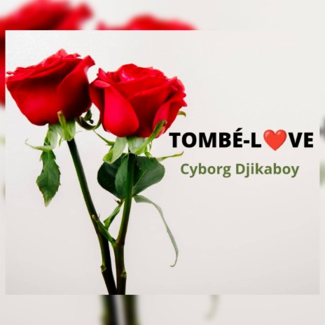 Tombé Love | Boomplay Music