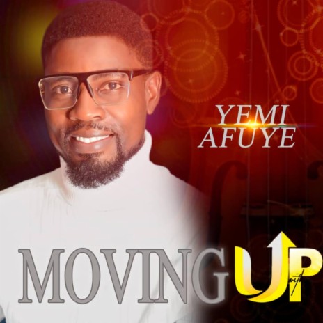 Moving Up | Boomplay Music