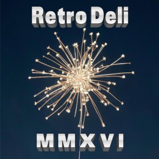 Retro Deli MMXVI