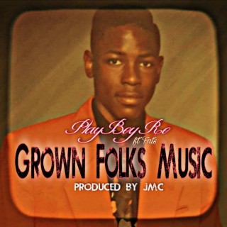 Grown Folks Music