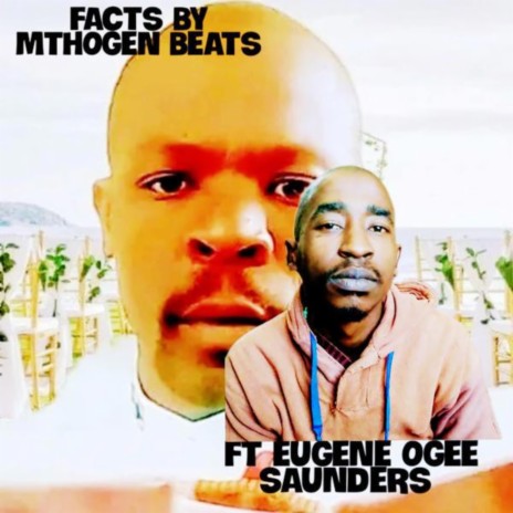 FACTS (feat. EUGENE OGEE SAUNDERS) | Boomplay Music