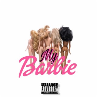 My Barbie lyrics | Boomplay Music