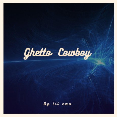 Ghetto Cowboy | Boomplay Music