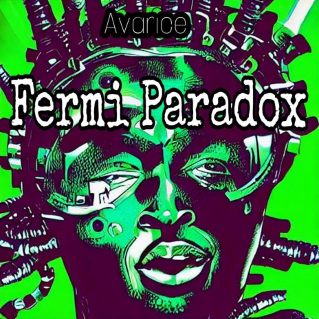 Fermi Paradox | Boomplay Music