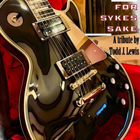 FOR SYKES SAKE-A TRIBUTE TO JOHN SYKES | Boomplay Music